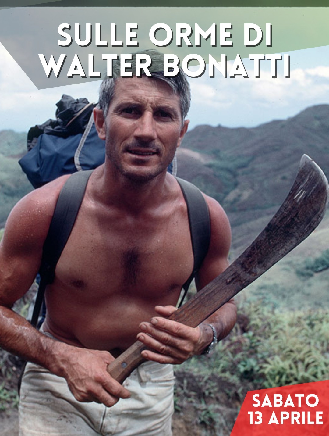 Escursione nei luoghi di Walter Bonatti