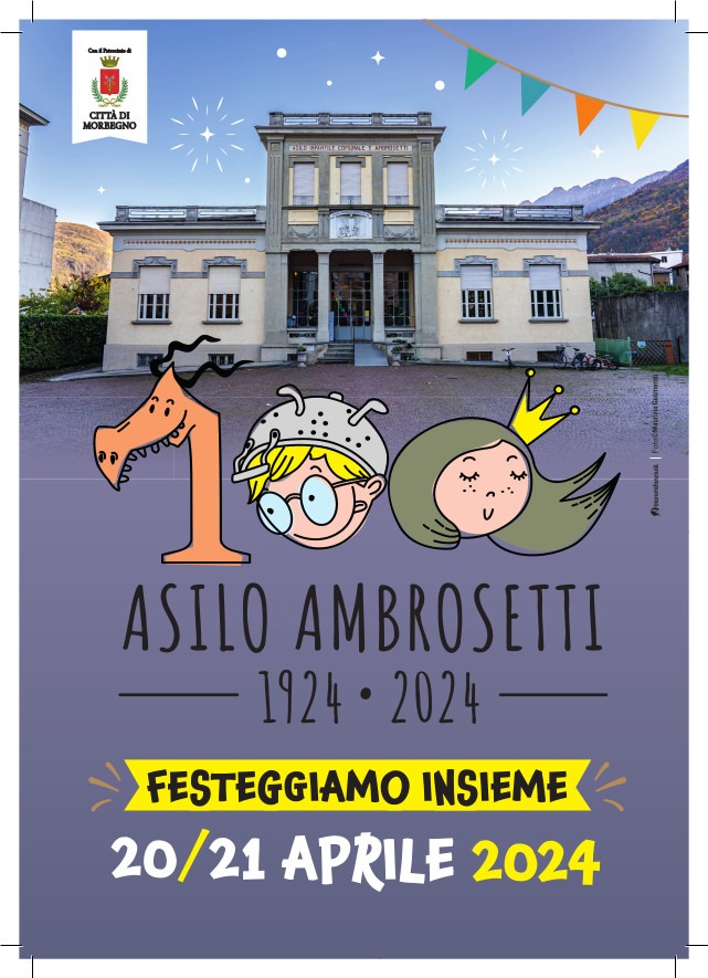 Festeggiamo i 100 anni dell'asilo Ambrosetti