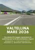 Valtellina Mare 2026