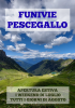 FUNIVIE PESCEGALLO apertura estiva